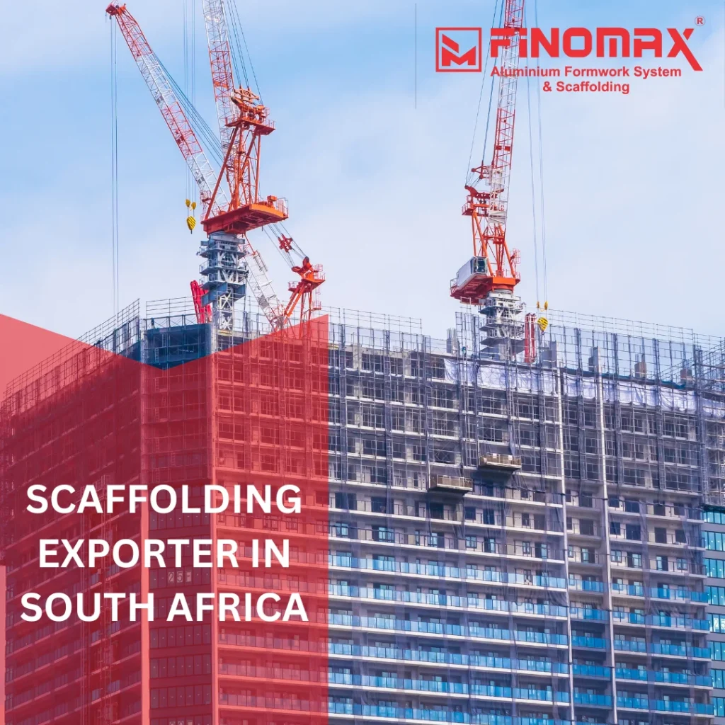 SCAFFOLDING EXPORTER in South Africa
