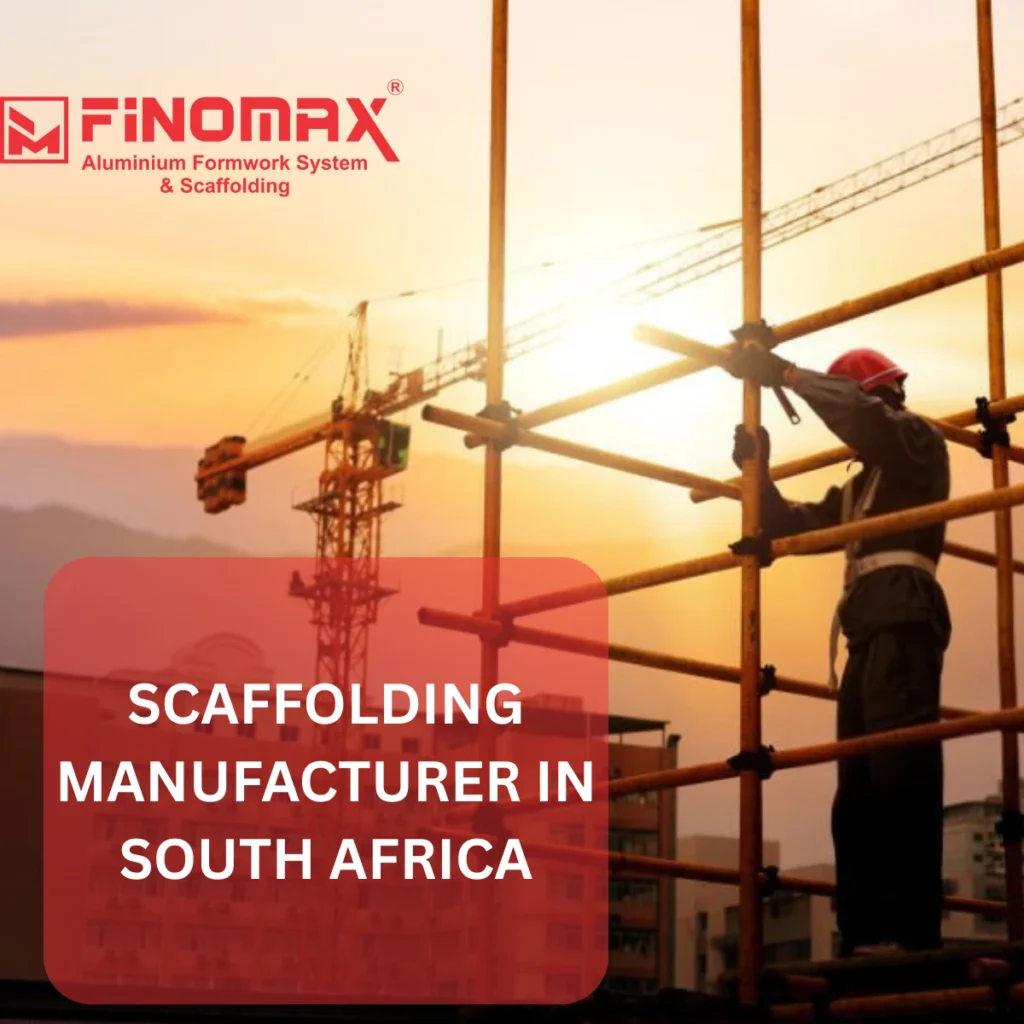 SCAFFOLDING MANUFACTURER in South Africa