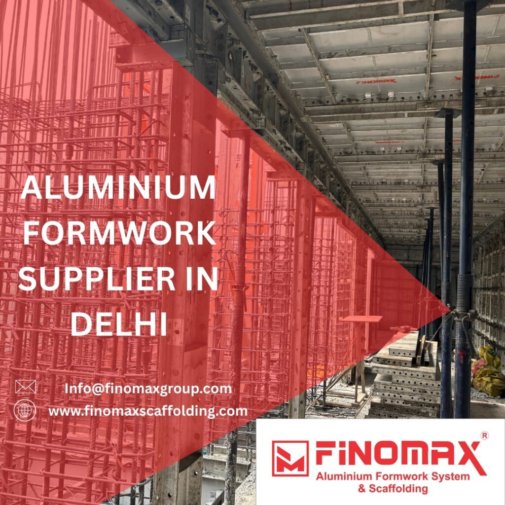 ALUMINIUM FORMWORK SUPPLIER IN DELHI