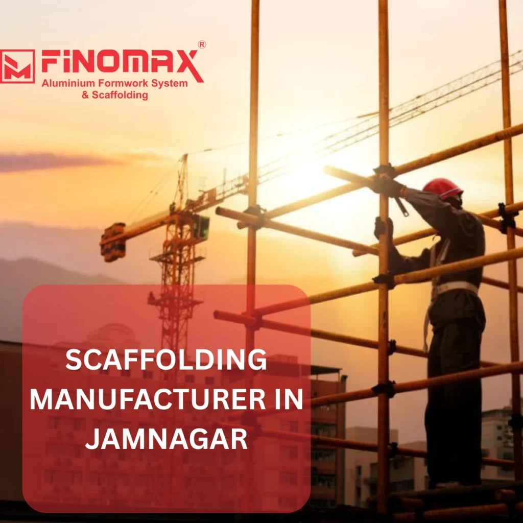 Scaffolding Manufacturer in Jamnagar