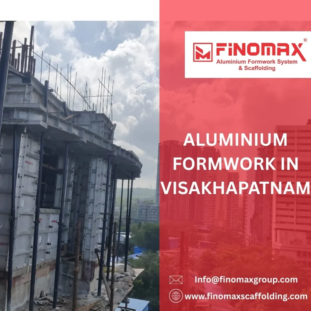 Aluminium formwork system installed at a construction site in Visakhapatnam, showing modular panels and support structures.