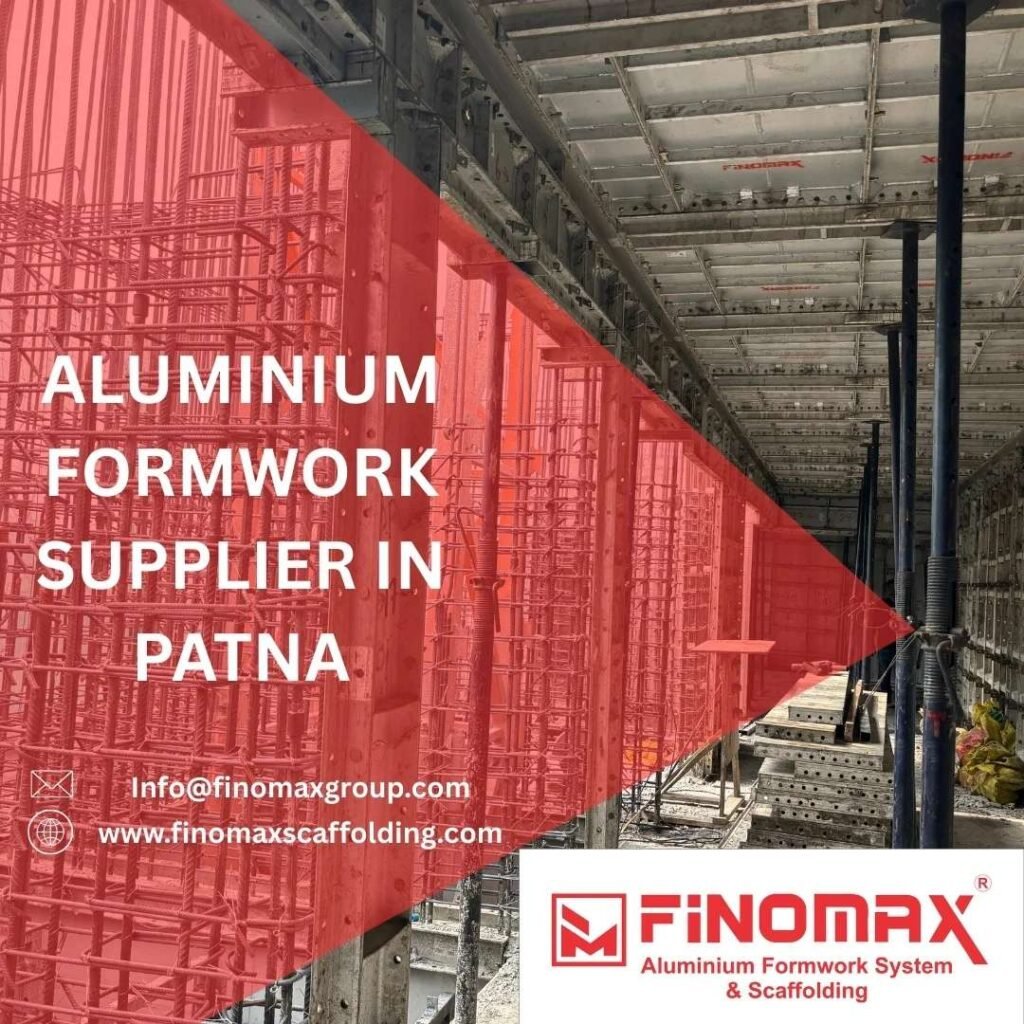 Aluminium Formwork Supplier in Patna – Finomax Scaffolding provides high-quality, reusable aluminium formwork systems for efficient and durable construction.
